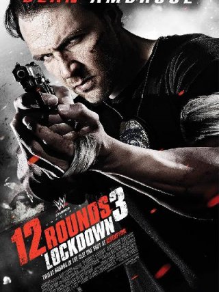 Locandina di 12 Rounds 3: Lockdown (2015)