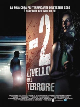 Locandina di -2 Livello del terrore (2007)
