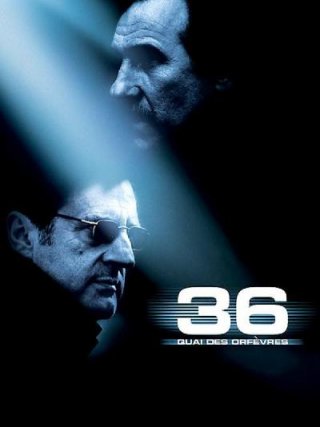 Locandina di 36 Quai des Orfèvres (2004)