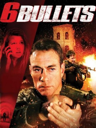Locandina di 6 Bullets (2012)