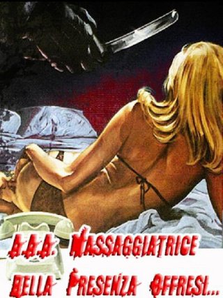 Locandina di A.A.A. Massaggiatrice bella presenza offresi... (1972)