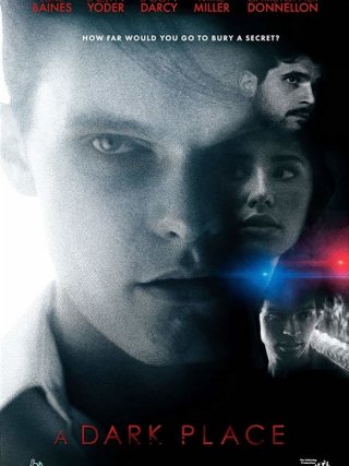 Locandina di A Dark Place (2018)