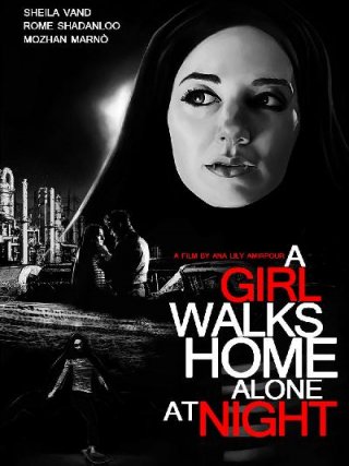 Locandina di A Girl Walks Home Alone at Night (2014)
