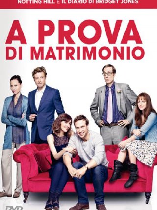 Locandina di A prova di matrimonio (2013)