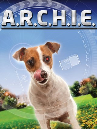 Locandina di A.R.C.H.I.E. - Un robot a quattro zampe (2017)