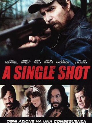 Locandina di A Single Shot (2013)