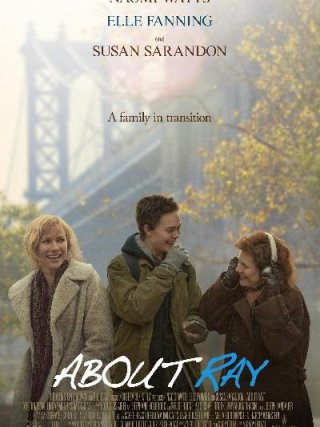 Locandina di About Ray (2015)