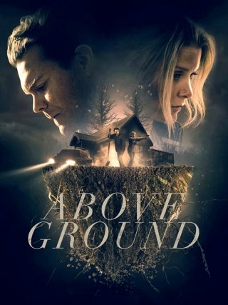 Locandina di Above ground - Segreti sepolti (2017)