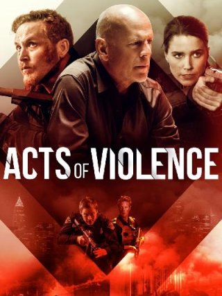 Locandina di Acts of Violence (2018)