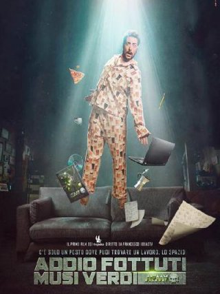 Locandina di Addio fottuti musi verdi (2017)