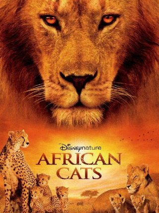 Locandina di African Cats - Il regno del coraggio (2011)