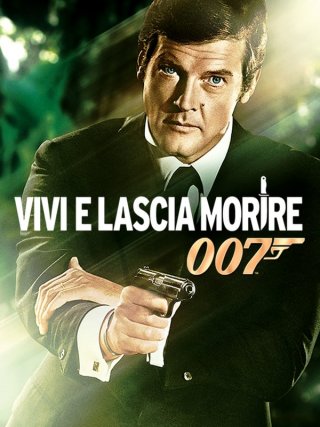 Locandina di Agente 007 - Vivi e lascia morire (1973)
