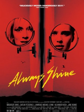 Locandina di Always Shine (2017)