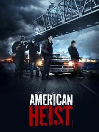 Locandina di American Heist (2014)