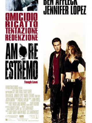Locandina di Amore estremo - Tough love (2003)