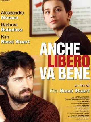 Locandina di Anche libero va bene (2006)