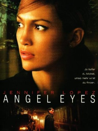 Locandina di Angel Eyes - Occhi d'angelo (2001)