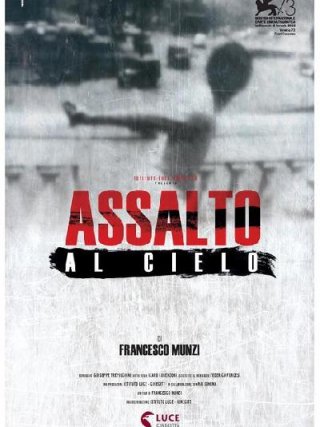 Locandina di Assalto al cielo (2017)