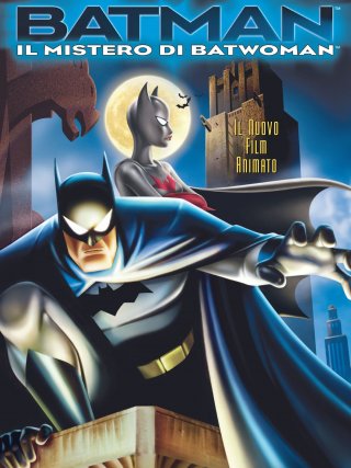 Locandina di Batman Il mistero di Batwoman (2003)