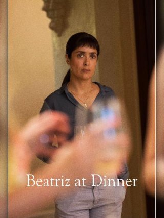 Locandina di Beatriz at Dinner (2017)