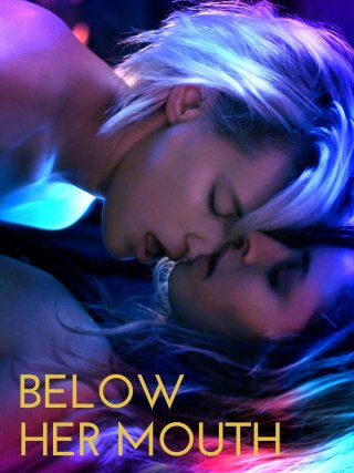 Locandina di Below Her Mouth (2017)