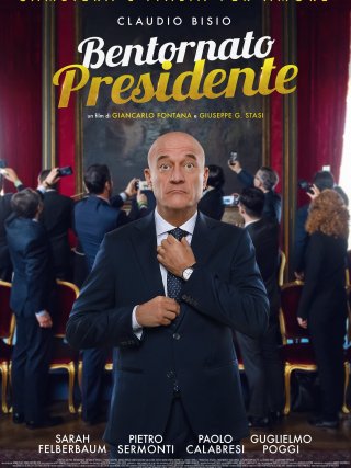 Locandina di Bentornato Presidente! (2019)