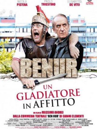 Locandina di Benur-Un gladiatore in affitto (2012)