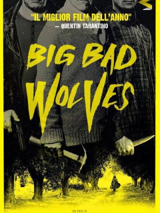 Locandina di Big Bad Wolves (2013)