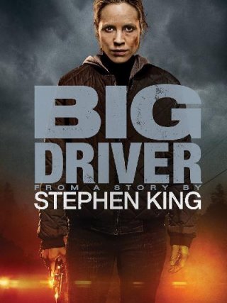 Locandina di Big Driver (2014)