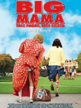 Locandina di Big Mama: Tale padre tale figlio (2011)