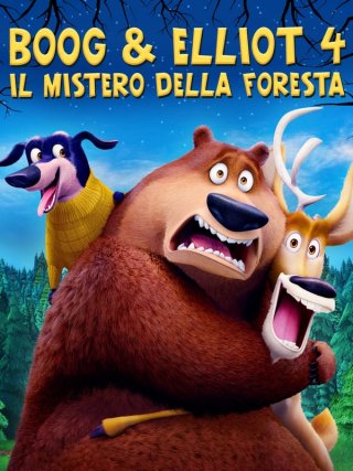 Locandina di Boog & Elliot 4 - Il mistero della foresta (2015)