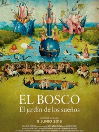 Locandina di Bosch: Il giardino dei sogni (2017)
