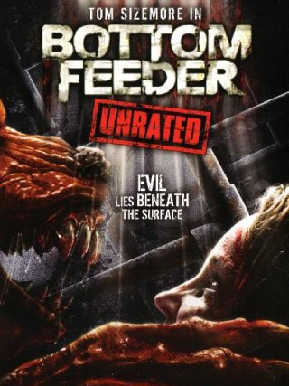 Locandina di Bottom Feeder (2007)