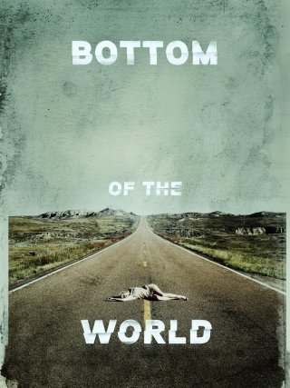 Locandina di Bottom of the World (2017)