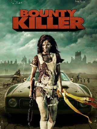 Locandina di Bounty Killer (2013)