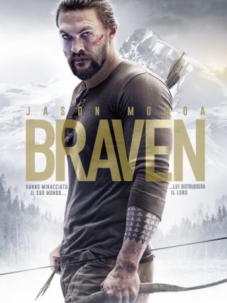 Locandina di Braven - Il coraggioso (2018)