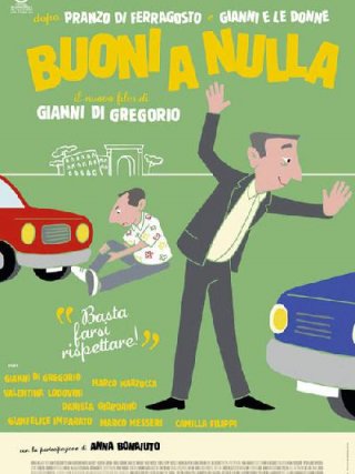 Locandina di Buoni a nulla (2014)