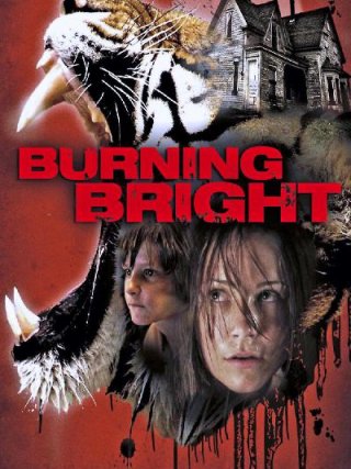 Locandina di Burning Bright - Senza via di scampo (2010)