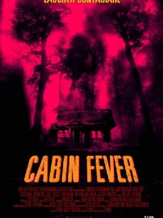 Locandina di Cabin Fever (2002)
