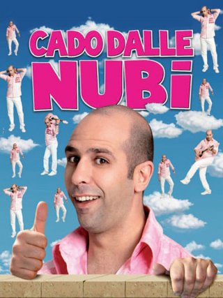 Locandina di Cado dalle Nubi (2009)