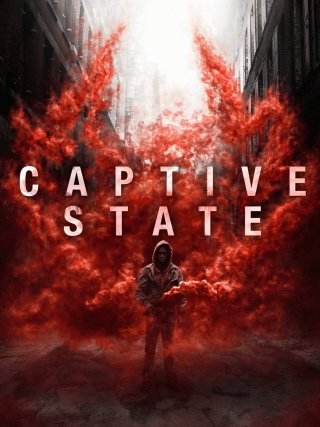 Locandina di Captive State (2019)