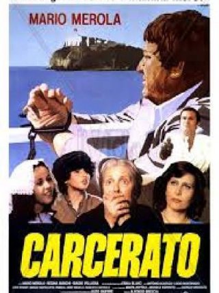 Locandina di Carcerato (1981)