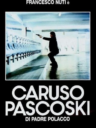 Locandina di Caruso Pascoski Di Padre Polacco (1988)