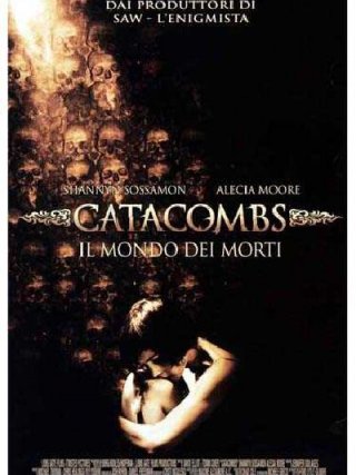 Locandina di Catacombs - Il mondo dei morti (2007)