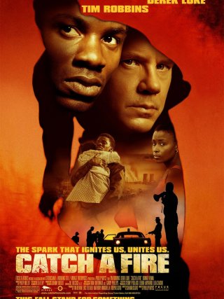 Locandina di Catch a fire (2006)