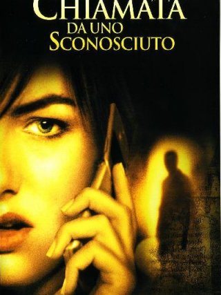 Locandina di Chiamata da uno sconosciuto (2006)