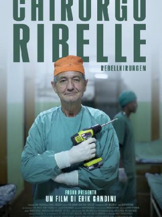 Locandina di Chirurgo ribelle (2017)