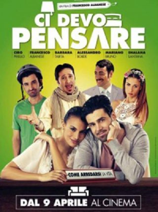 Locandina di Ci devo pensare (2015)