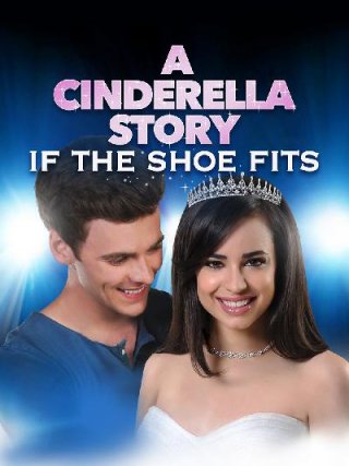 Locandina di Cinderella story - Se la scarpetta calza (2017)