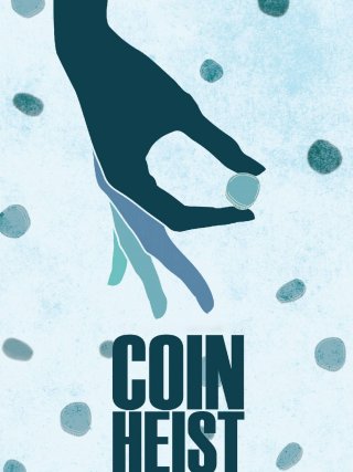 Locandina di Coin Heist - Colpo alla Zecca (2017)
